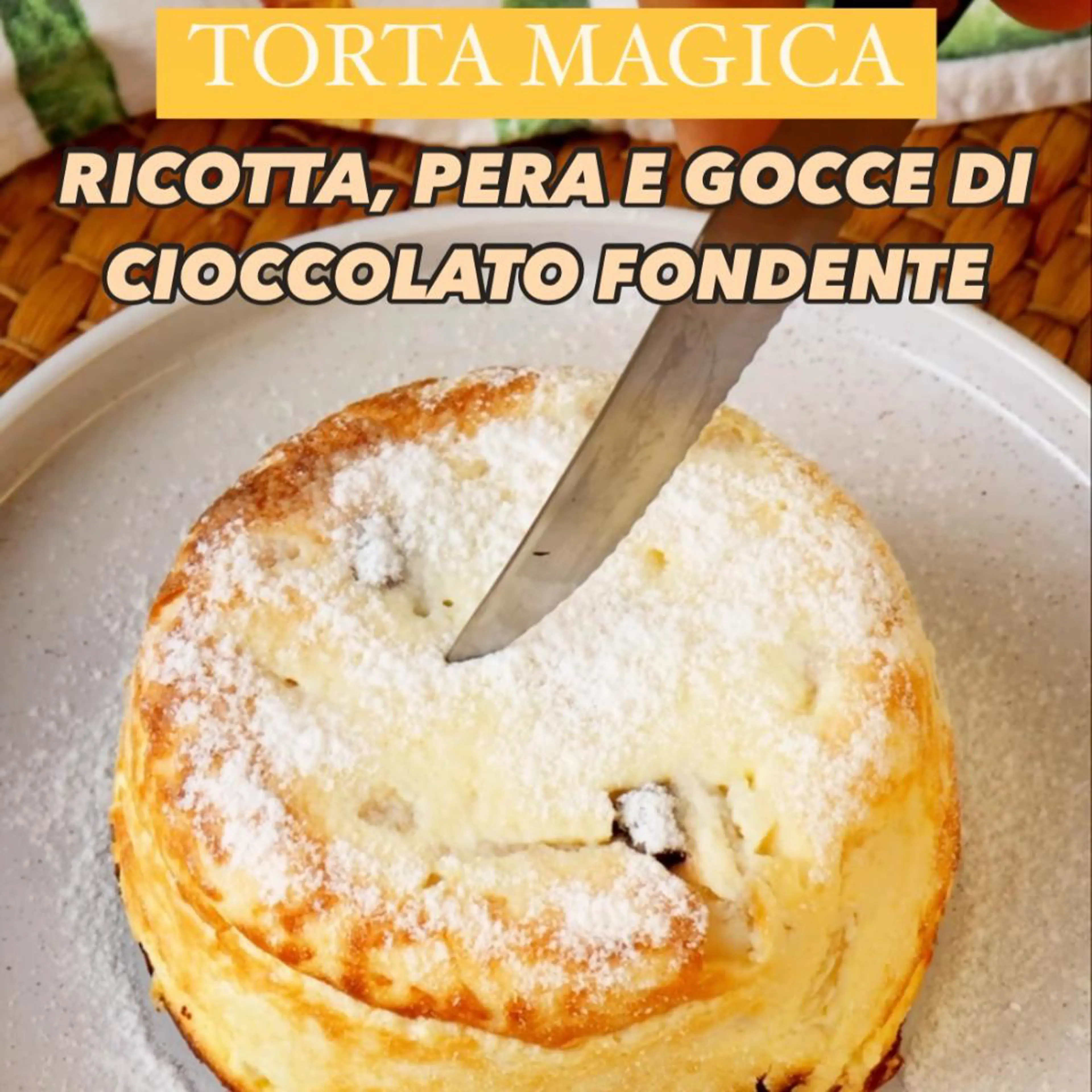 Magic ricotta, pear and dark chocolate chip cake
